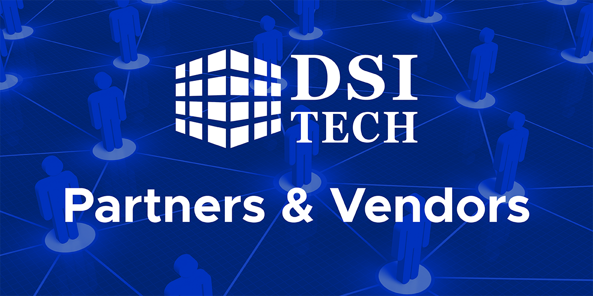 Featured Image for DSI Tech Partners & Vendors