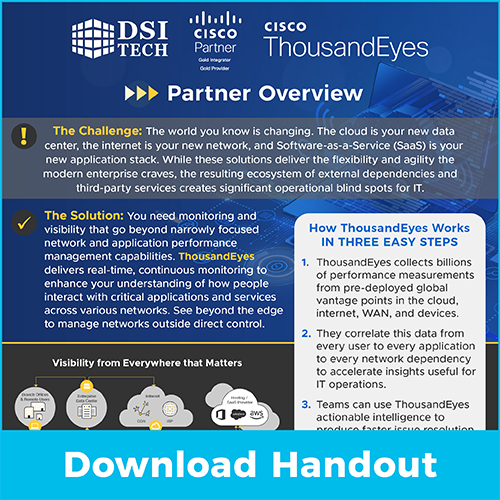 Cisco ThousandEyes Download Handout. Image opens in a new window.