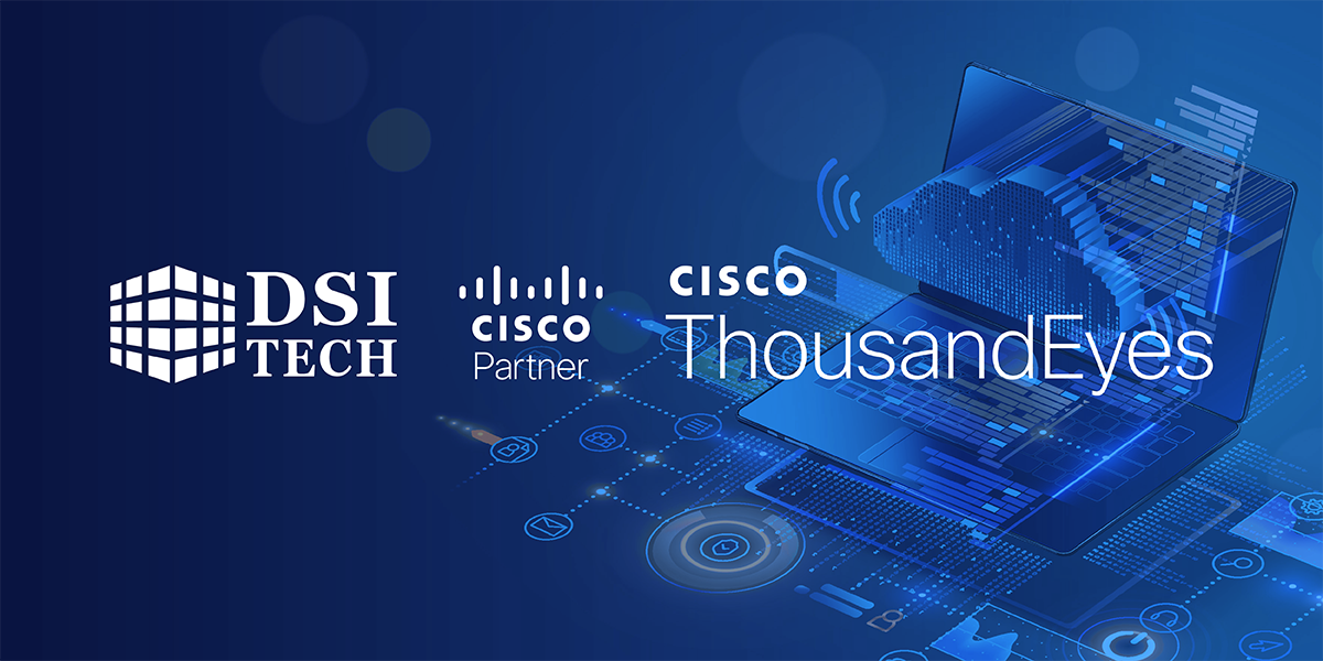 Featured Image for DSI Tech Partner Cisco ThousandEyes