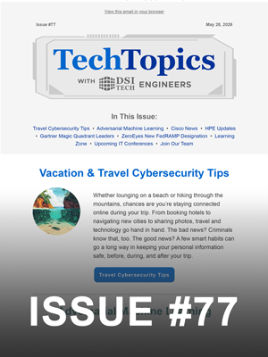 Tech Topics Newsletter Issue #77. Image link opens in new tab.